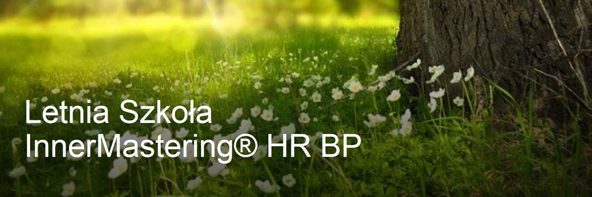 Letnia Szkoła InnerMastering® HR BP